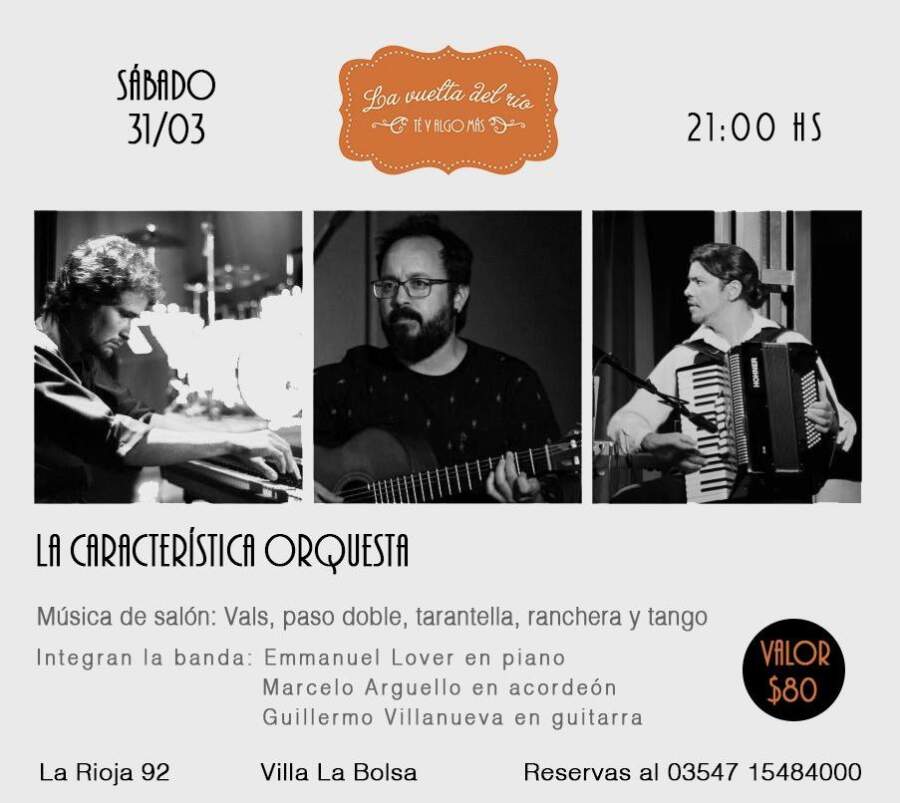 orquesta caracteristica la vuelta del rio - Actividades para este fin de Semana Santa