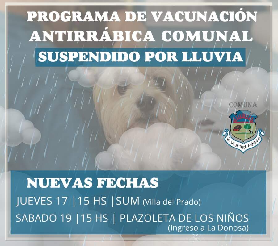 vacunaciona antirrabica villa del prado - Villa del Prado: se suspendió la campaña antirrábica