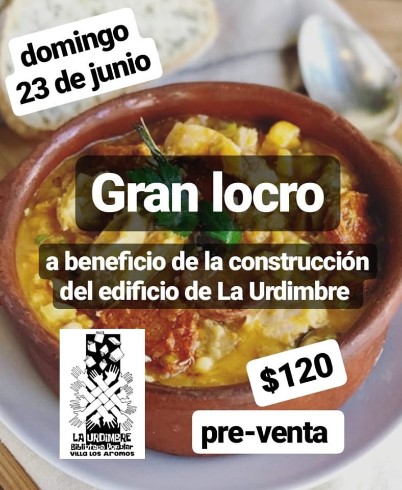 Los Aromos: locro a beneficio de la biblio locro urdimbre - Los Aromos: locro a beneficio de la biblio